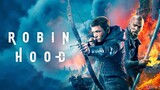 Robin Hood(2018)พยัคฆ์ร้ายโรบินฮู้ด