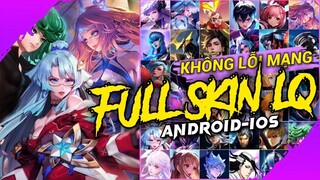 Mod Full  Skin Liên Quân Mới Nhất Full Hiệu Ứng Kĩ Năng Âm Thanh
