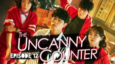 (Sub Indo) The Uncanny Counter Episode 12