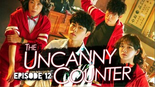 (Sub Indo) The Uncanny Counter Episode 12