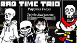 [AMV]Papyrus Memainkan Bad Time Trio - Three Sanses|<Undertale>