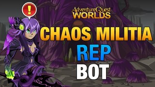 CHAOS MILITIA REP BOT | AQW BOTS 2019
