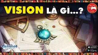 Genshin Impact || Giải mã BÍ ẨN về VISION - Nguồn gốc của SỨC MẠNH || Thư Viện Game