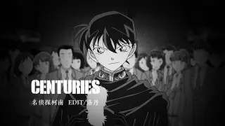 Detective Conan [Action AMV] Centuries