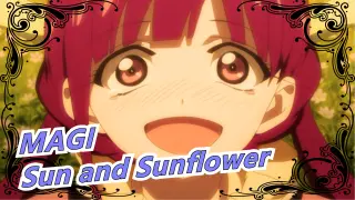 MAGI|[Alibaba&Ren kougyoku]Sun and Sunflower