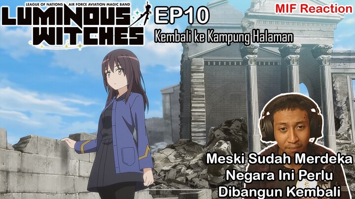 [ID Blind Reaction] Luminous Witches EP10 - Kembali Ke Kampung Halaman