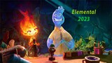Elemental 2023 - Aventure / Animation / Comédie / Drame / Famille / Fantastique / Science-fiction