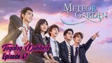 Meteor Garden (2018) Episode 47