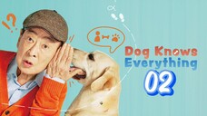 🇰🇷EP. 2 DOG KNOWS EVERYTHING (2024) | ENG SUB | HD 1080P | Comedy/Drama/SitCom