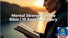 Mental Strength Scriptures: Powerful Bible Verses for Peace, Encouragement & Unshakeable Faith