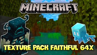 🔥TEXTURE PACK FAITHFUL 64X64 FOR MINECRAFT PE 1.19