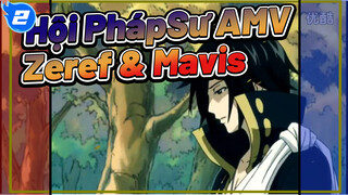 Hội PhápSư AMV 
Zeref & Mavis_2