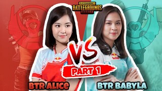 FUNMATCH - BTR ALICE VS BTR BABYLA PART 1! - PUBG Mobile Indonesia