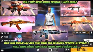 Free Fire Bây giờ lập lại acc mới build lại từ đầu thì sẽ được những gì Mp40 mãng xà Scar Titan ...