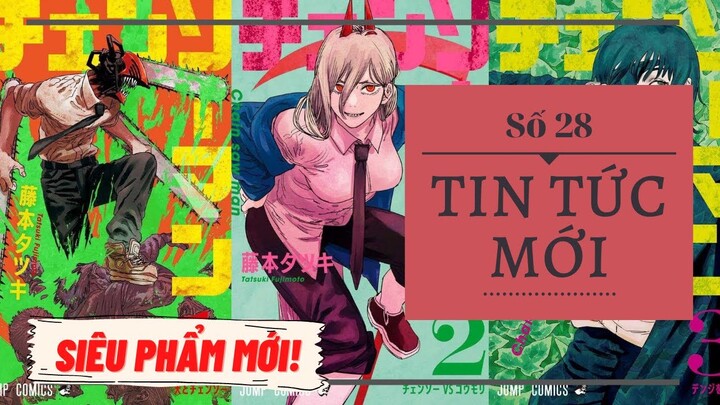 NEWS#28: Siêu Phẩm Chainsaw Man Chính Thức Được Mua Bản Quyền!!!