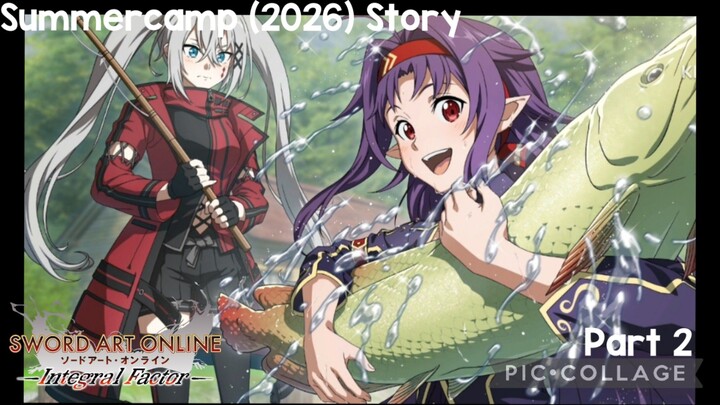 SAOIF: Summercamp (2026) Story Part 2