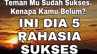 Motivasi Hidup - Rahasia Sukses