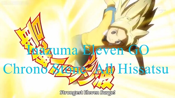 Inazuma Eleven GO- Chrono Stone - All Hissatsu