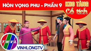 HÒN VỌNG PHU - Phần 9 | Kho Tàng Phim Cổ Tích 3D - Cổ Tích Việt Nam Hay Mới Nhất 2023