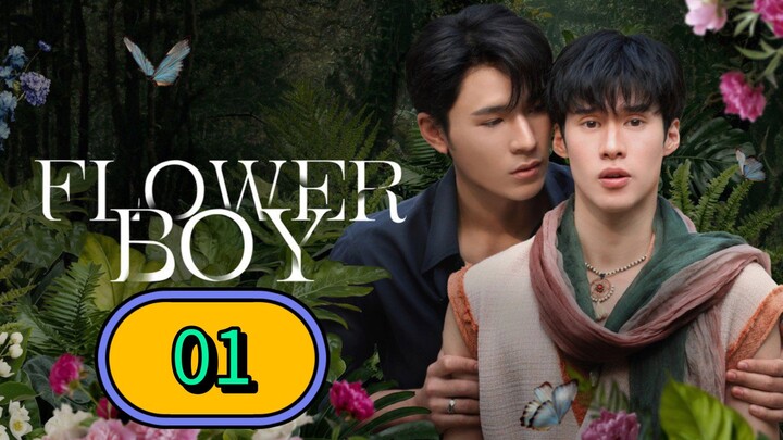 Flower Boy the Series | Episode 1 - ENG SUB