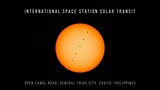 Space Station Caught Passing in Front of the Sun - Cavite, Philippines