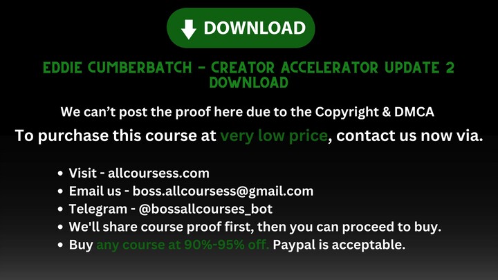 Eddie Cumberbatch - Creator Accelerator Update 2 Download