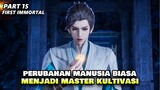 MELAKUKAN PELATIHAN DI DALAM SEBUAH TONG - ALUR IMMORTAL FIRST PART 15 | DONGHUA BARU