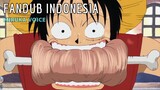 [ FANDUB INDO ] Mari berpesta - One Piece