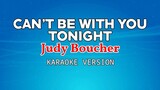 Can't Be With You Tonight (Karaoke) - Judy Bouher