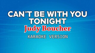 Can't Be With You Tonight (Karaoke) - Judy Bouher