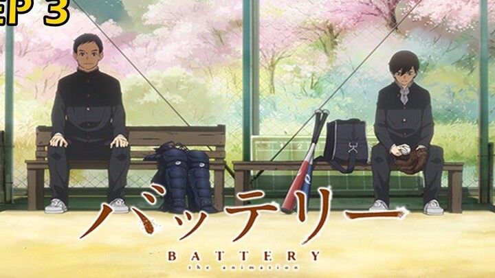 Battery - ตอนที่ 3