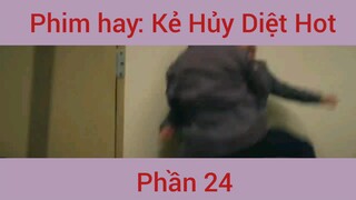 Phimhay: Kẻ Hủy Diệt Hot #24