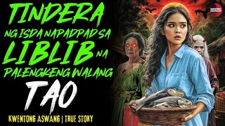 TINDERA NG ISDA NAPADPAD SA LIBLIB NA PALENGKENG WALANG TAO | True Story | 11-10-2025