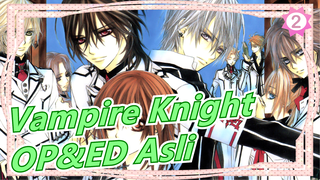 Vampire Knight| Koleksi OP&ED Asli|Wakeshima Kanon_D2