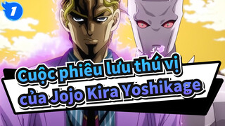 [Cuộc phiêu lưu thú vị của Jojo] [Kira Yoshikage] Đêm và Bình minh_1