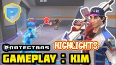 PROTECTORS : KIM HIGHLIGHTS 🔥🔥