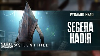 STATE OF SURVIVAL X SILENT HILL