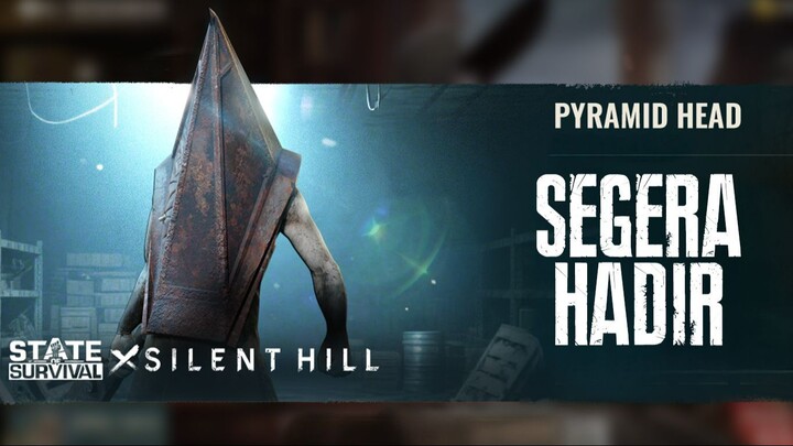 STATE OF SURVIVAL X SILENT HILL