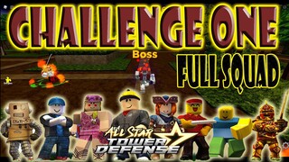 FULL SQUAD BEATING CHALLENGE 1 WITH 2 RENGOKU USER ONLY! - ALL STAR TOWER DEFENSE