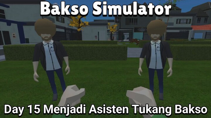 Saatnya Mengungkap Manakah Bapak Suires Yang Asli Dan Juga Yang Palsu! |Bakso Simulator Part 15
