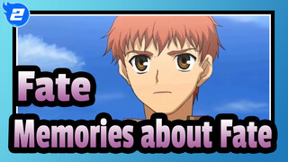 [Fate/AMV] Memories about Fate_2