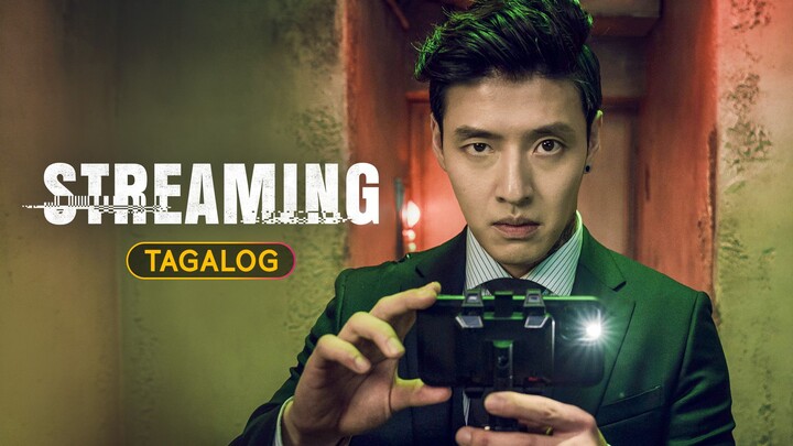 Streaming (Tagalog) Episode 1