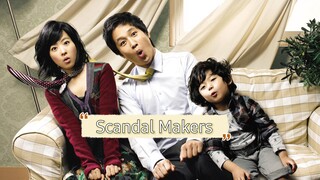 Scandal Makers 2008•Drama/Music-Tagalog Dubbed