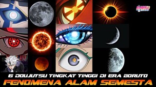 6 DOUJUTSU TINGKAT TINGGI DI ERA BORUTO BERASAL DARI FENOMENA ALAM SEMESTA