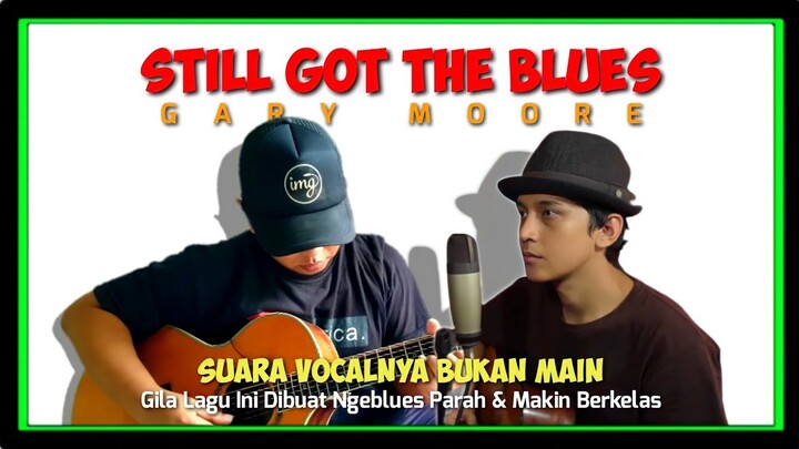 GILA NGEBLUES PARAH‼️Kolaborasi Alip Ba Ta Feat Dimas Senopati | STILL GOT THE BLUES (Gary Moore)