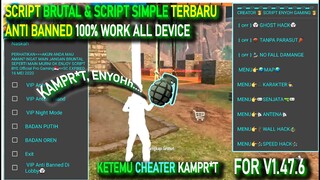 SCRIPT SIMPLE ANTI BANNED & SCRIPT BRUTAL PERTAMAX V1.47.6 Prank Musuh Ternyata Ketemu CHEATER!