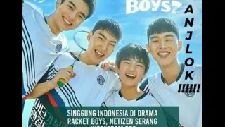 Dinilai Lecehkan INDONESIA!!! Beginilah Kronologis Dari Drama Dracket Boys Eps 5!!!