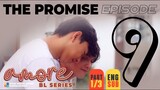 AMORE - EPISODE 9 (PART 1 OF 3) | THE PROMISE | ENG SUB