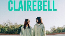 CLAIREBELL THE SERIES EP.1 (ENG SUB)