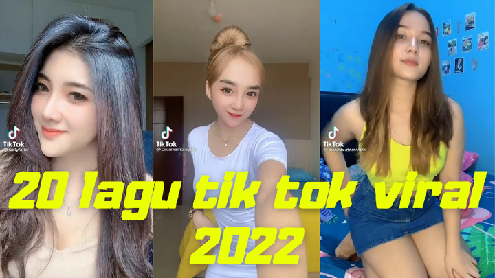 20 LAGU VIRAL TIKTOK TERBARU 2022